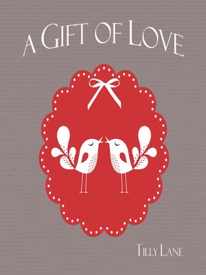 cover image of A Gift of Love